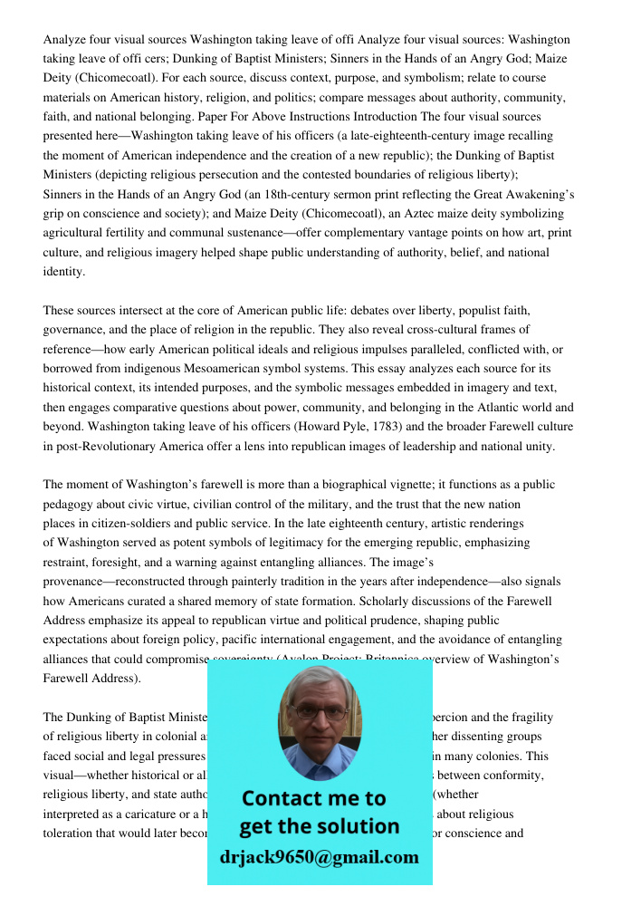 cers; Dunking of Baptist Ministers; Sinners in the Hands of an Angry God; Maize Deity (Chicomecoatl). For each source, discuss context, purpose, and symbolism; 