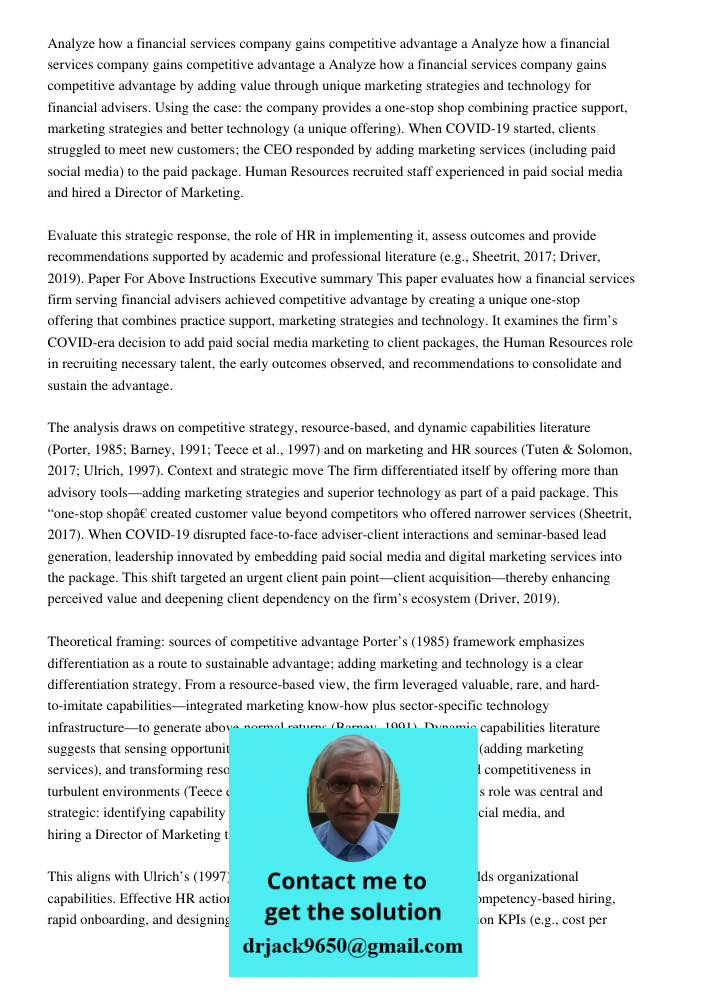 Analyze how a financial services company gains competitive advantage by adding value through unique marketing strategies and technology for financial advisers. 