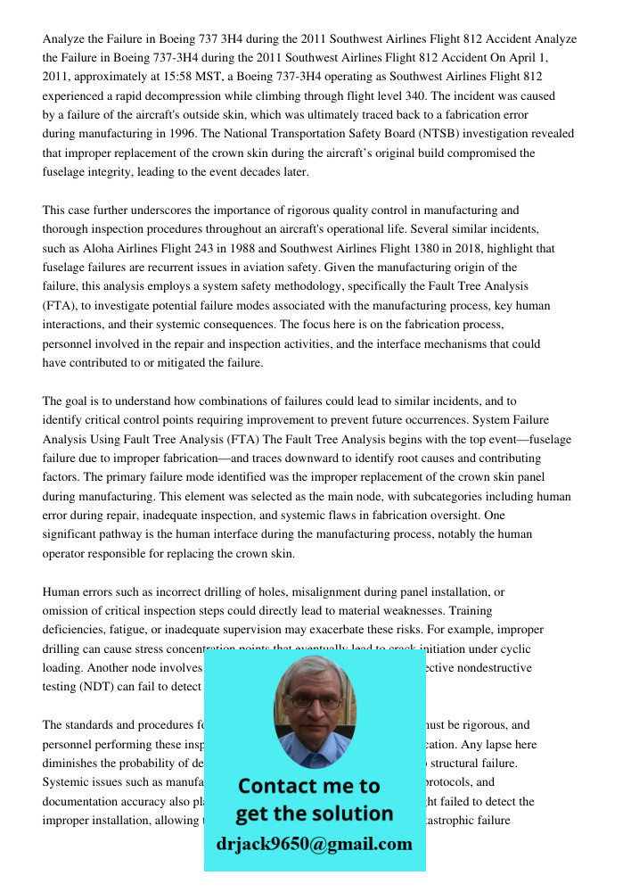 On April 1, 2011, approximately at 15:58 MST, a Boeing 737-3H4 operating as Southwest Airlines Flight 812 experienced a rapid decompression while climbing throu