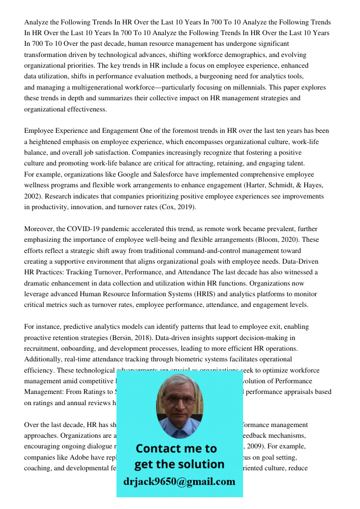 Analyze the Following Trends In HR Over the Last 10 Years In 700 To 10 Over the past decade, human resource management has undergone significant transformation 