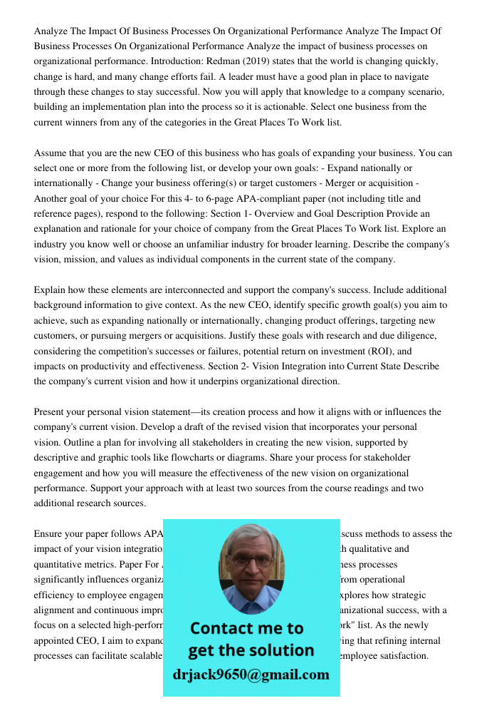 Analyze the impact of business processes on organizational performance. Introduction: Redman (2019) states that the world is changing quickly, change is hard, a