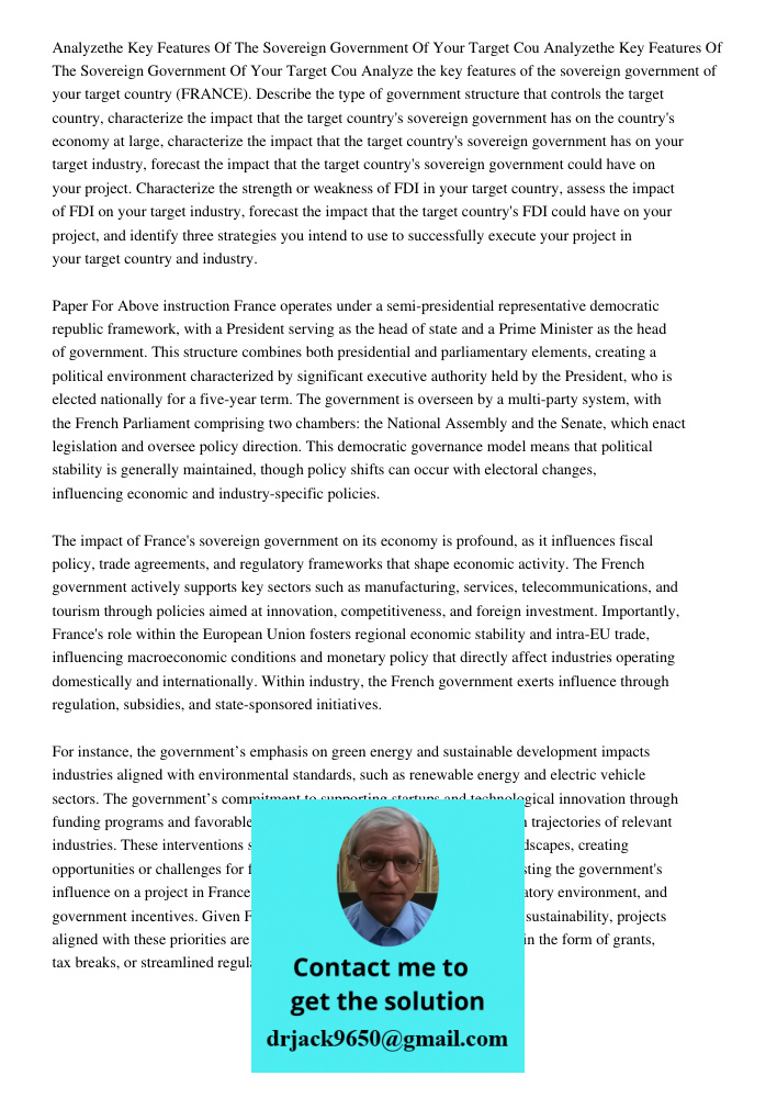 Analyze the key features of the sovereign government of your target country (FRANCE). Describe the type of government structure that controls the target country