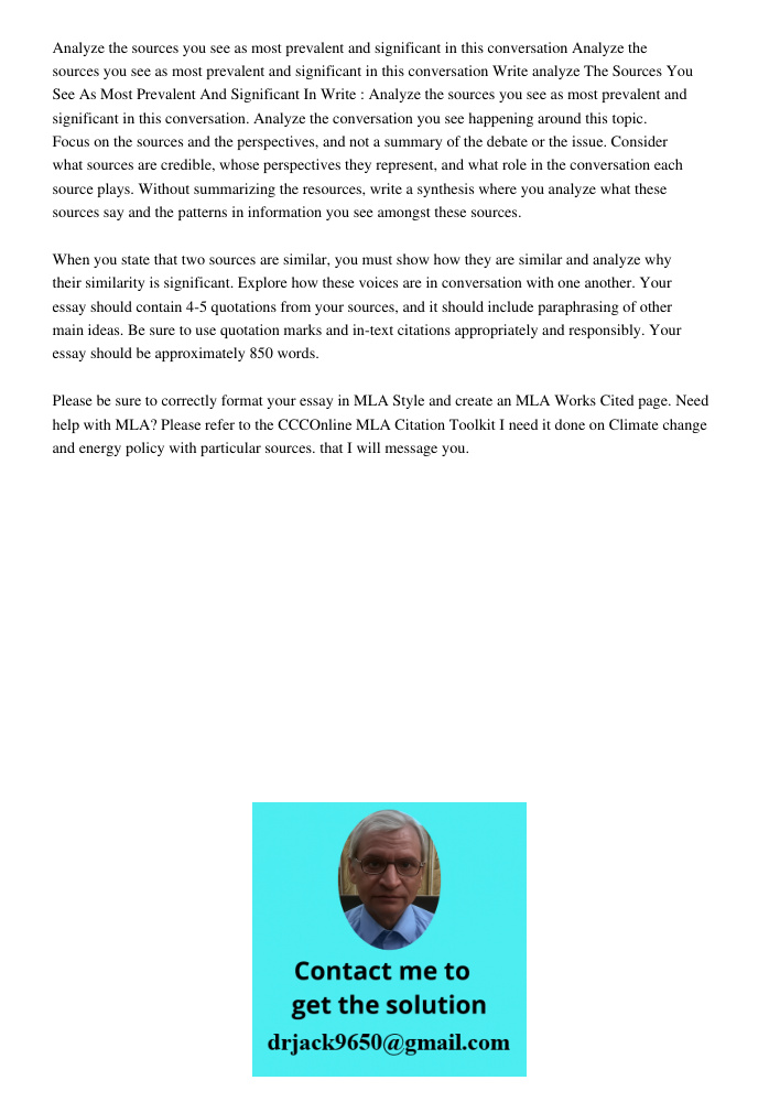 Write analyze The Sources You See As Most Prevalent And Significant In Write : Analyze the sources you see as most prevalent and significant in this conversatio