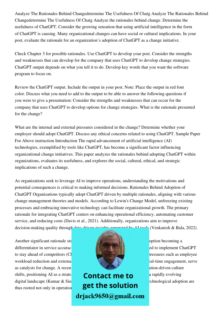 Analyze the rationales behind change. Determine the usefulness of ChatGPT. Consider the growing sensation that using artificial intelligence in the form of Chat