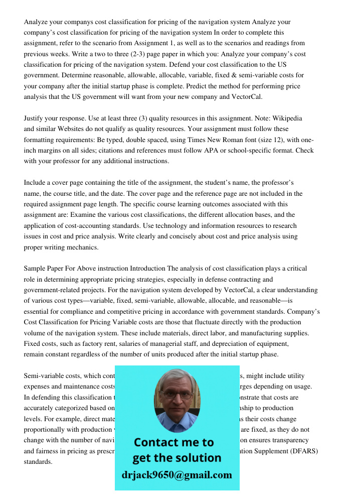 In order to complete this assignment, refer to the scenario from Assignment 1, as well as to the scenarios and readings from previous weeks. Write a two to thre