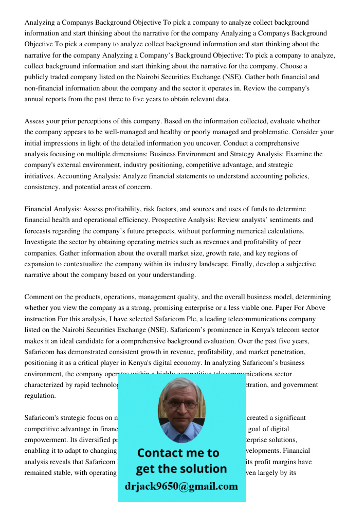 Analyzing a Companys Background Objective To pick a company to analyze collect background information and start thinking about the narrative for the company Cho