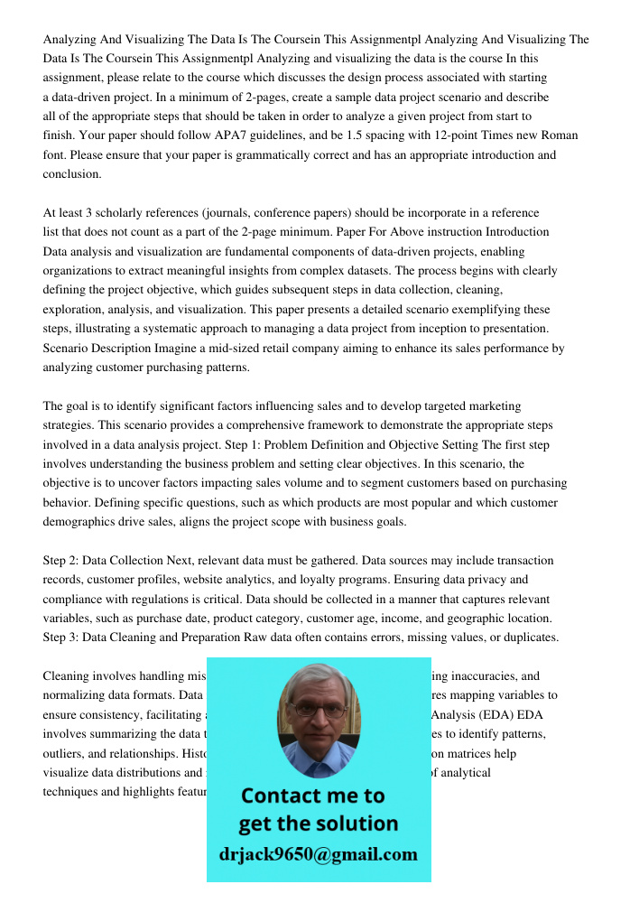 Analyzing and visualizing the data is the course In this assignment, please relate to the course which discusses the design process associated with starting a d