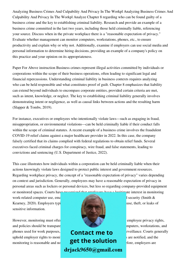 Analyze Chapter 8 regarding who can be found guilty of a business crime and the key to establishing criminal liability. Research and provide an example of a bus