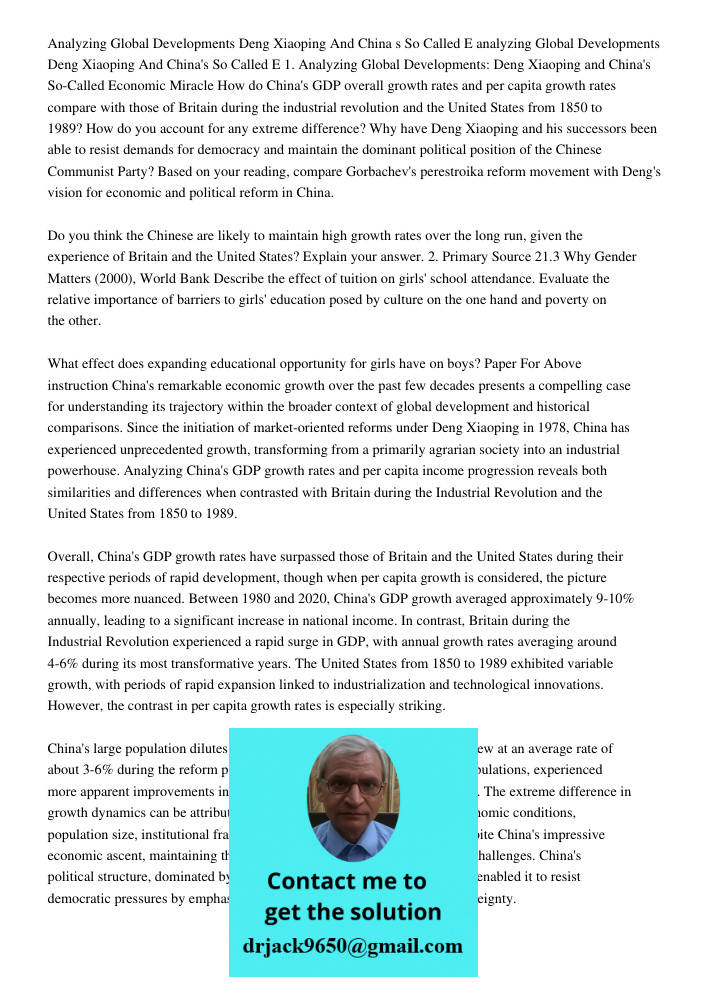 1. Analyzing Global Developments: Deng Xiaoping and China's So-Called Economic Miracle How do China's GDP overall growth rates and per capita growth rates compa