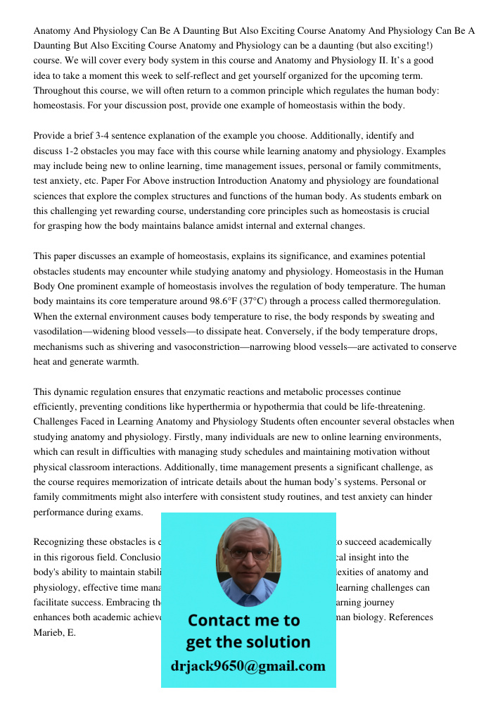 Anatomy and Physiology can be a daunting (but also exciting!) course. We will cover every body system in this course and Anatomy and Physiology II. It’s a good 