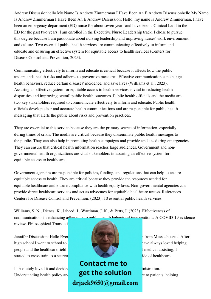 Andrew Discussion: Hello, my name is Andrew Zimmerman. I have been an emergency department (ED) nurse for about seven years and have been a Clinical Lead in the