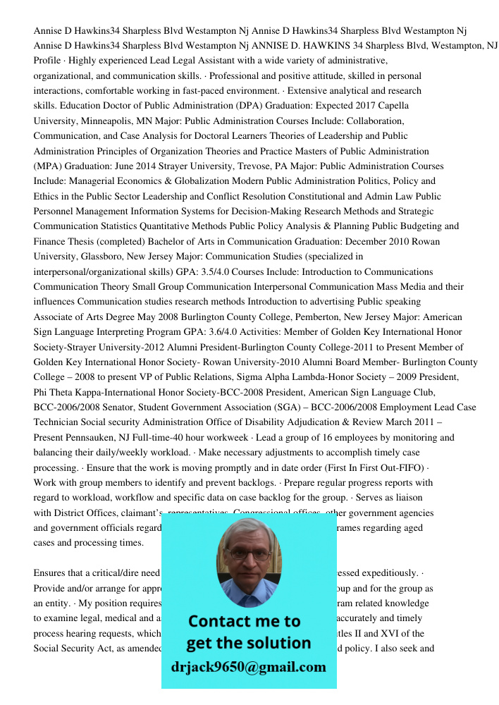 Annise D Hawkins34 Sharpless Blvd Westampton Nj 08060 609 309 255 ANNISE D. HAWKINS 34 Sharpless Blvd, Westampton, NJ Profile · Highly experienced Lead Legal As