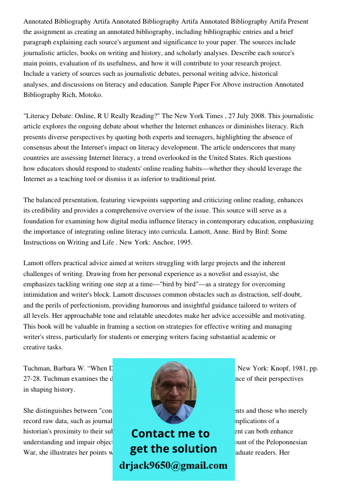 Annotated Bibliography Artifa Present the assignment as creating an annotated bibliography, including bibliographic entries and a brief paragraph explaining eac