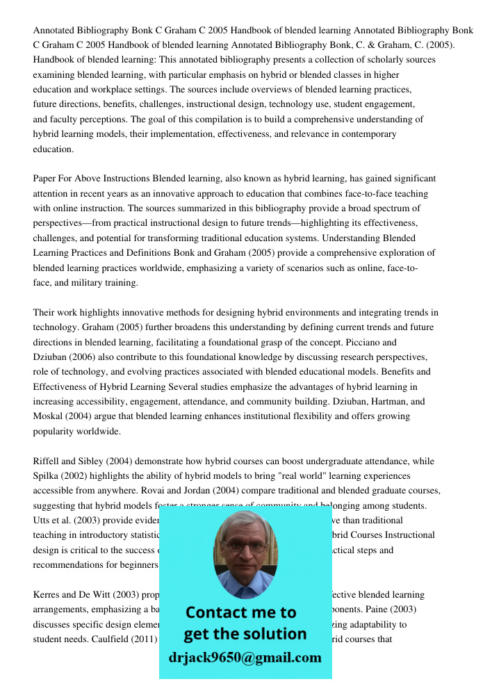 Annotated Bibliography Bonk C Graham C 2005 Handbook of blended learning This annotated bibliography presents a collection of scholarly sources examining blende
