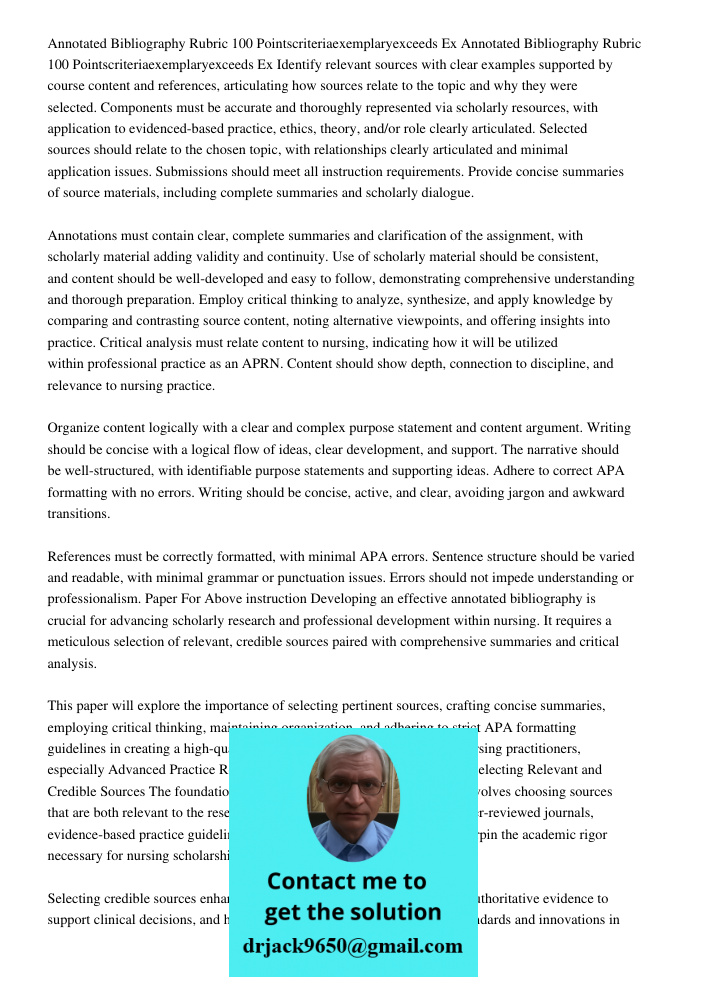 Identify relevant sources with clear examples supported by course content and references, articulating how sources relate to the topic and why they were selecte