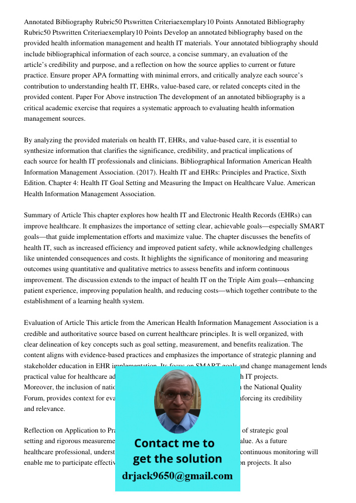 Develop an annotated bibliography based on the provided health information management and health IT materials. Your annotated bibliography should include biblio