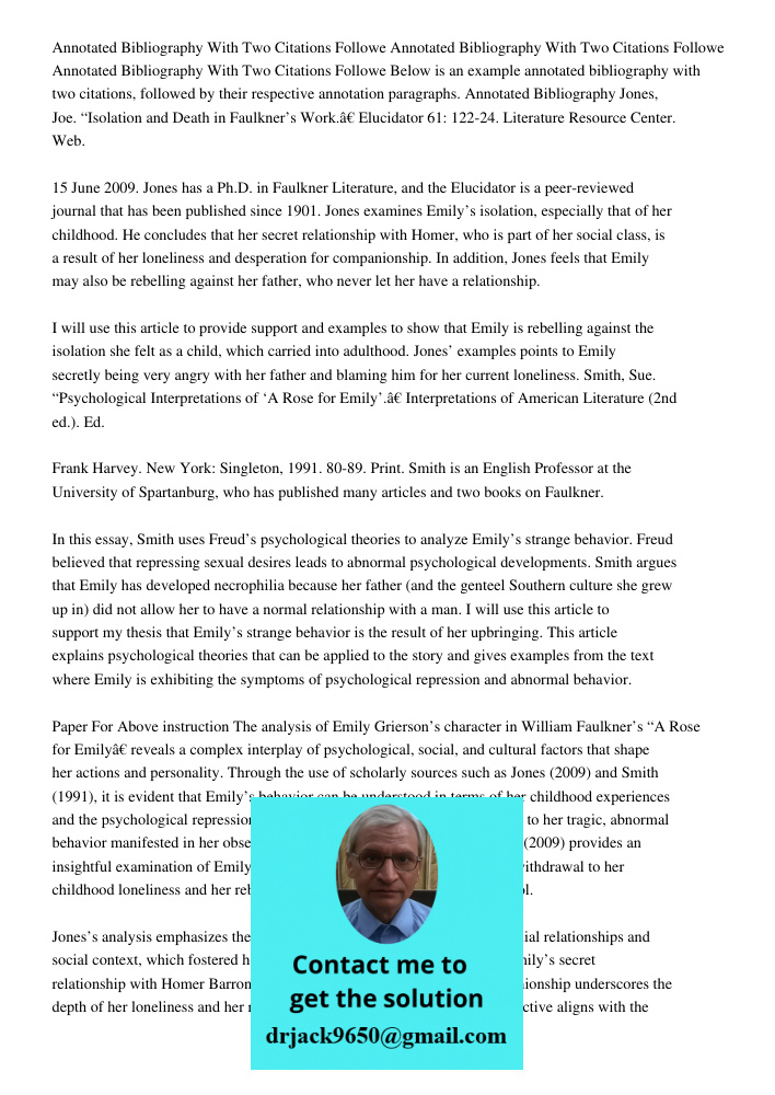 Annotated Bibliography With Two Citations Followe Below is an example annotated bibliography with two citations, followed by their respective annotation paragra