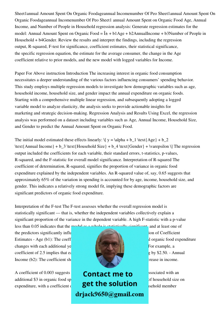 Sheet1 annual Amount Spent on Organic Food Age, Annual Income, and Number of People in Household regression analysis: Generate regression estimates for the mode