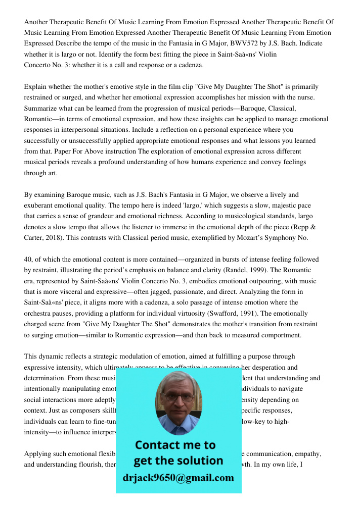 Another Therapeutic Benefit Of Music Learning From Emotion Expressed Describe the tempo of the music in the Fantasia in G Major, BWV572 by J.S. Bach. Indicate w