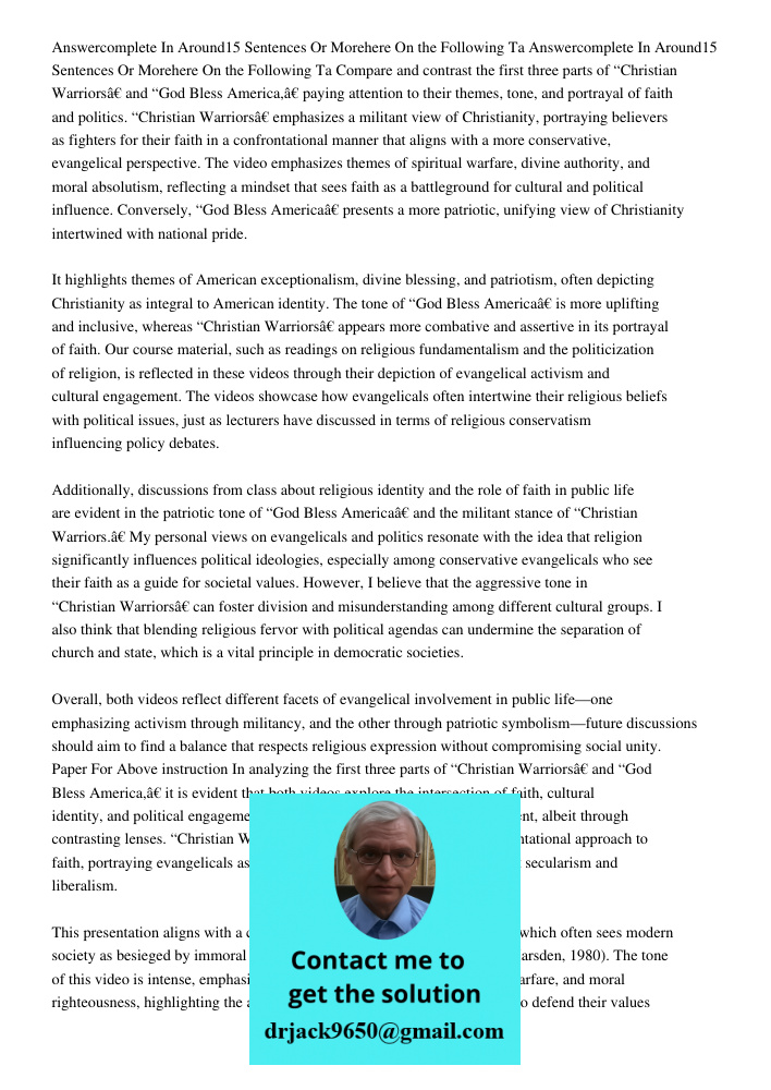 Compare and contrast the first three parts of “Christian Warriors” and “God Bless America,” paying attention to their themes, tone, and portrayal of faith and p