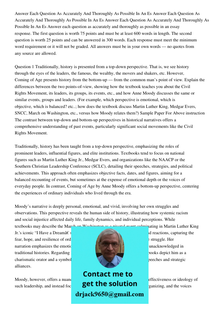 Answer Each Question As Accurately And Thoroughly As Possible In An Es Answer each question as accurately and thoroughly as possible in an essay response. The f