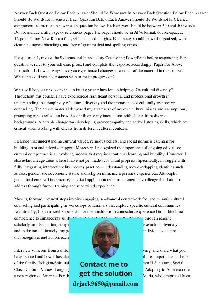 Answer Each Question Below Each Answer Should Be 300 500 Wordsnot In Cleaned assignment instructions Answer each question below. Each answer should be between 3