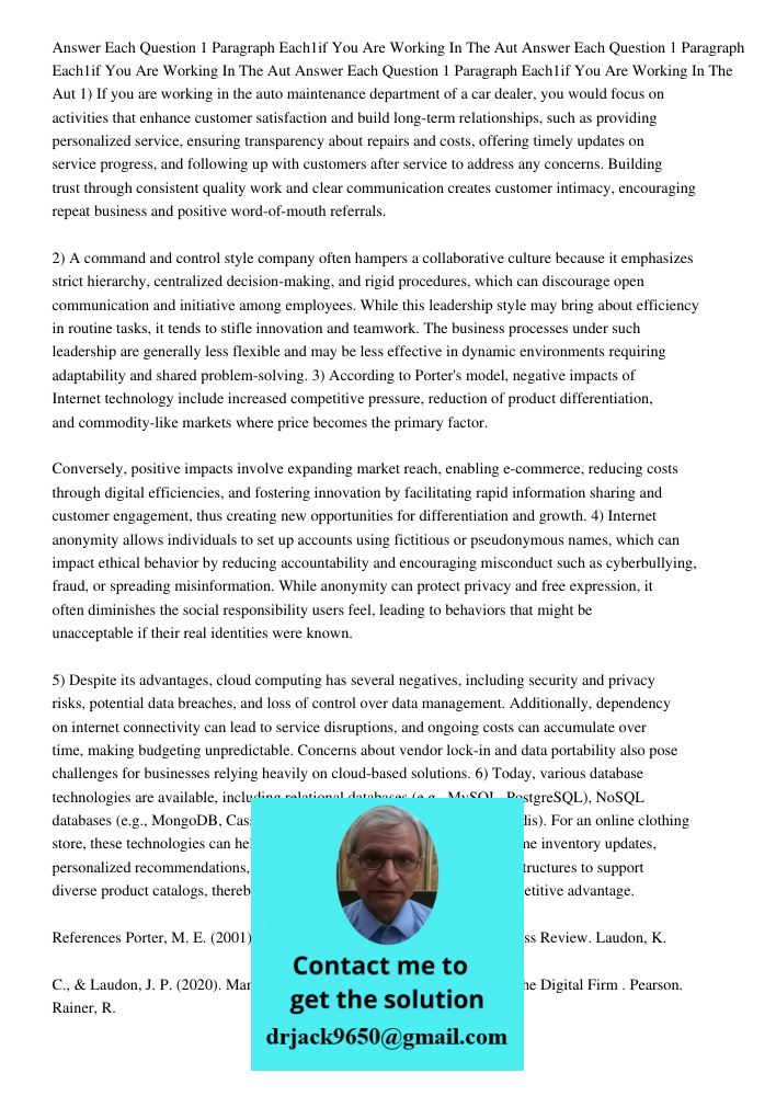 Answer Each Question 1 Paragraph Each1if You Are Working In The Aut 1) If you are working in the auto maintenance department of a car dealer, you would focus on