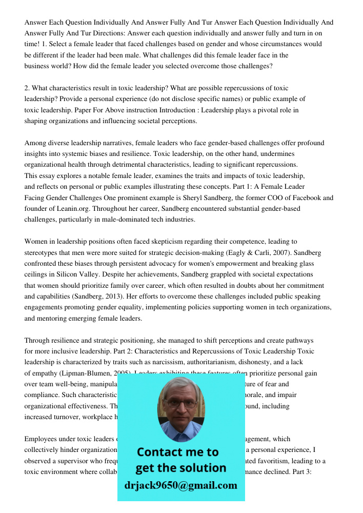 Directions: Answer each question individually and answer fully and turn in on time! 1. Select a female leader that faced challenges based on gender and whose ci