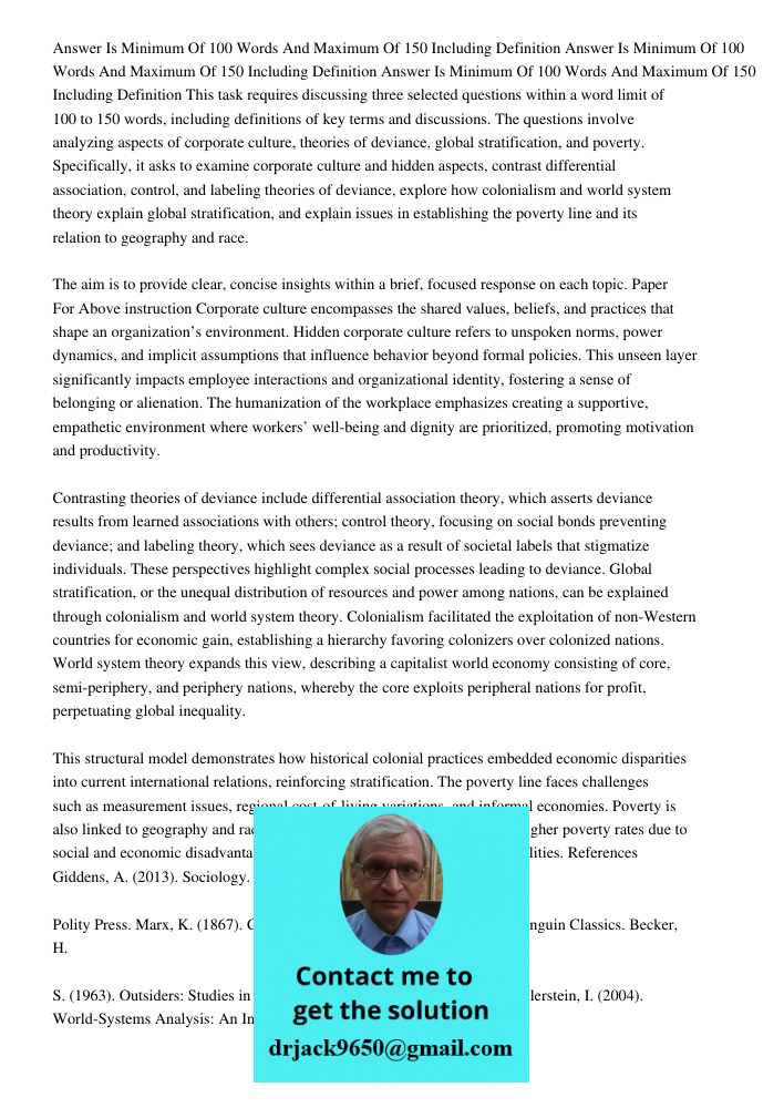 Answer Is Minimum Of 100 Words And Maximum Of 150 Including Definition This task requires discussing three selected questions within a word limit of 100 to 150 