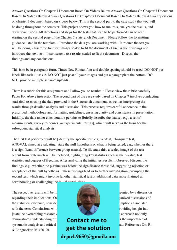 Answer Questions On Chapter 7 Document Based On Videos Below Answer questions on chapter 7 document based on videos below. This is the second part to the case s