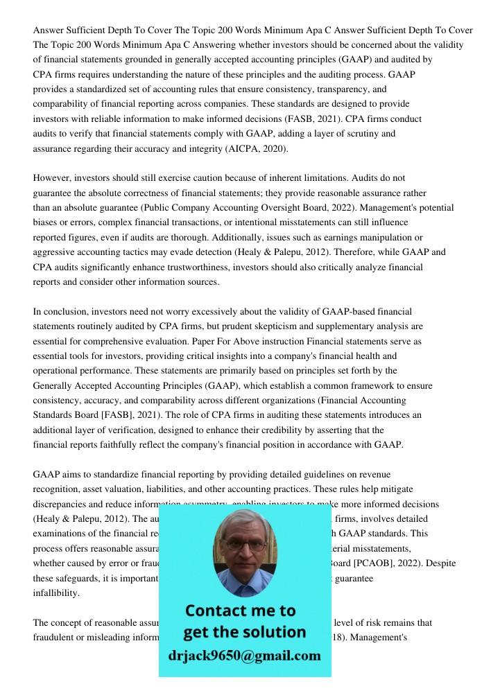Answering whether investors should be concerned about the validity of financial statements grounded in generally accepted accounting principles (GAAP) and audit