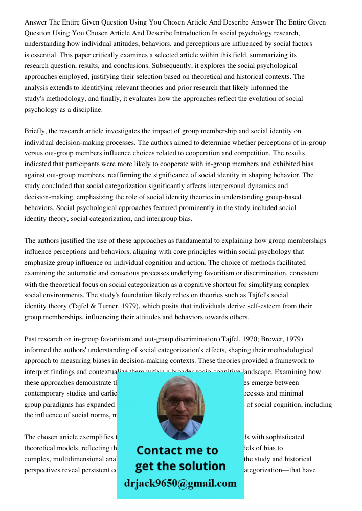 Introduction In social psychology research, understanding how individual attitudes, behaviors, and perceptions are influenced by social factors is essential. Th