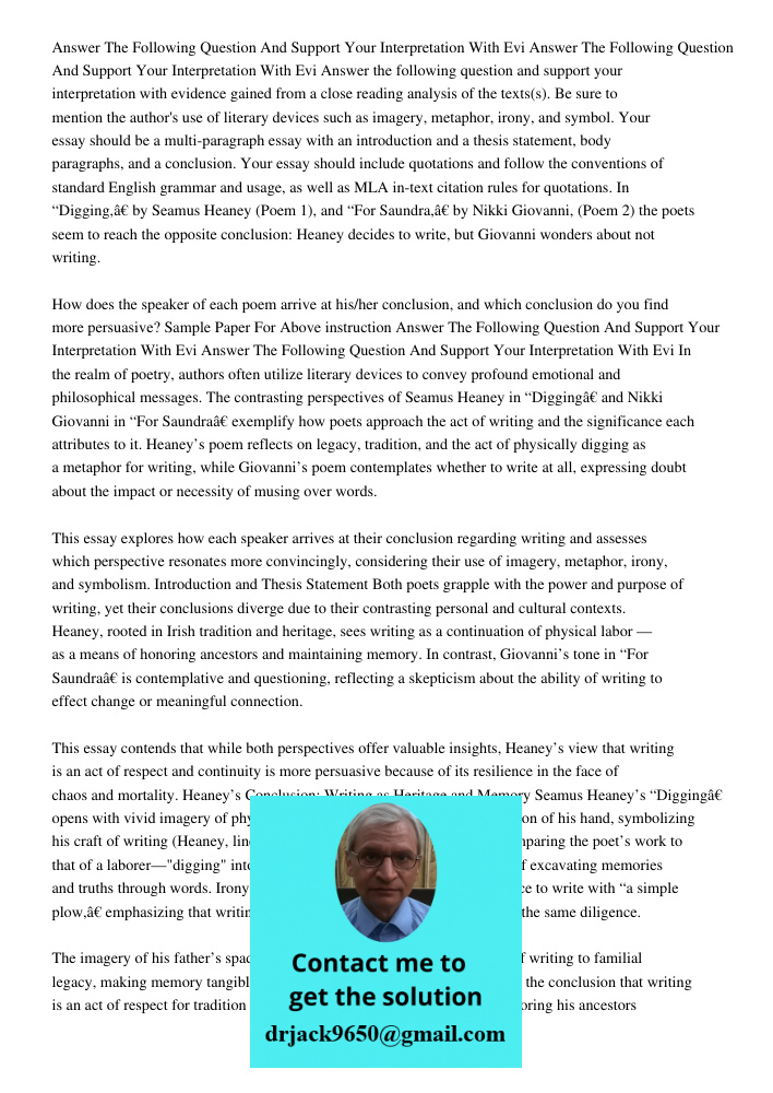 Answer the following question and support your interpretation with evidence gained from a close reading analysis of the texts(s). Be sure to mention the author'