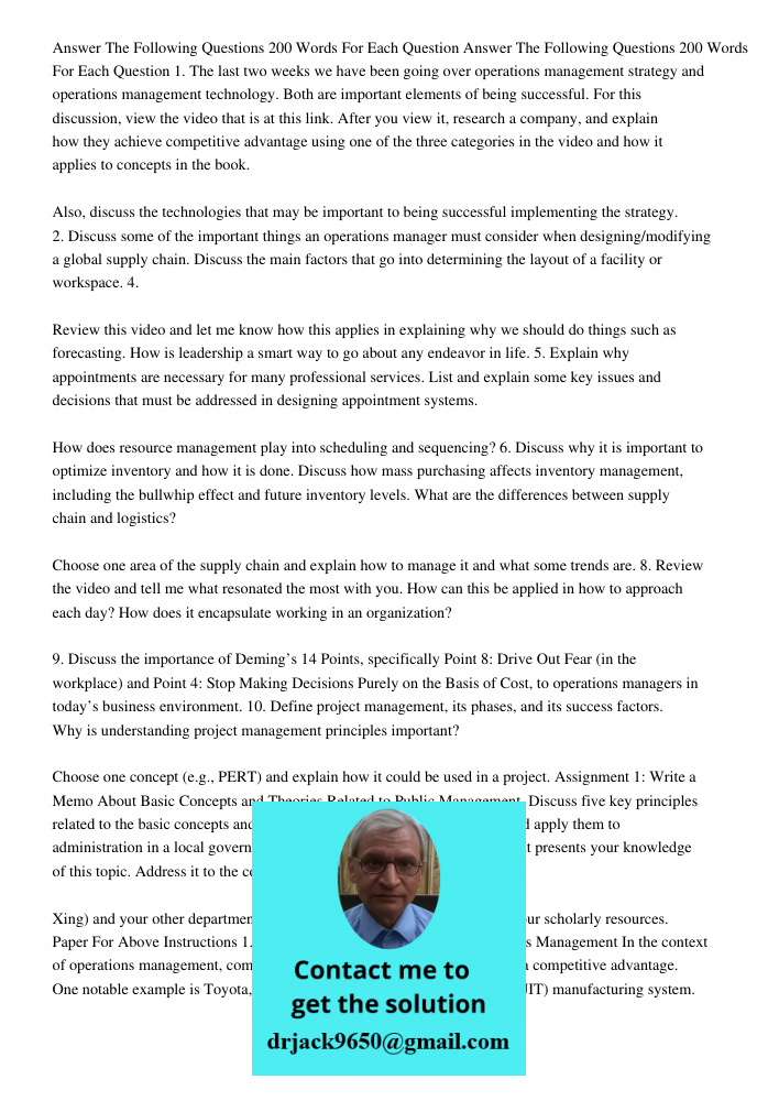 1. The last two weeks we have been going over operations management strategy and operations management technology. Both are important elements of being successf