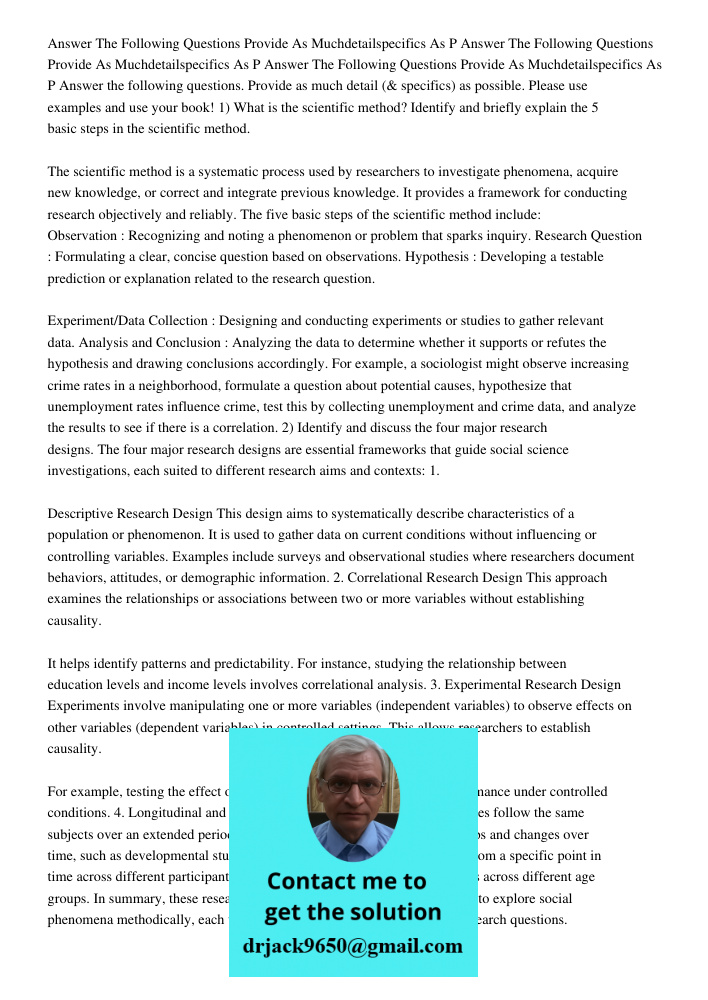 Answer The Following Questions Provide As Muchdetailspecifics As P Answer the following questions. Provide as much detail (&amp; specifics) as possible. Please 