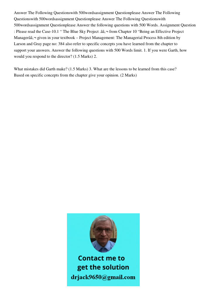 Answer The Following Questionswith 500wordsassignment Questionplease Answer the following questions with 500 Words. Assignment Question : Please read the Case-1