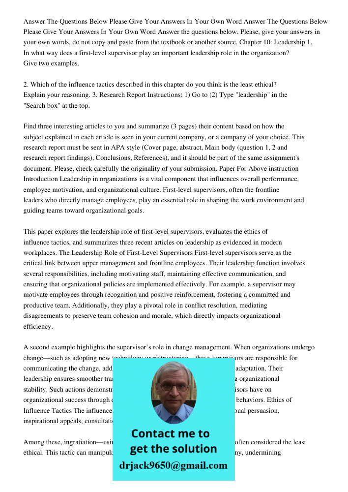 Answer the questions below. Please, give your answers in your own words, do not copy and paste from the textbook or another source. Chapter 10: Leadership 1. In