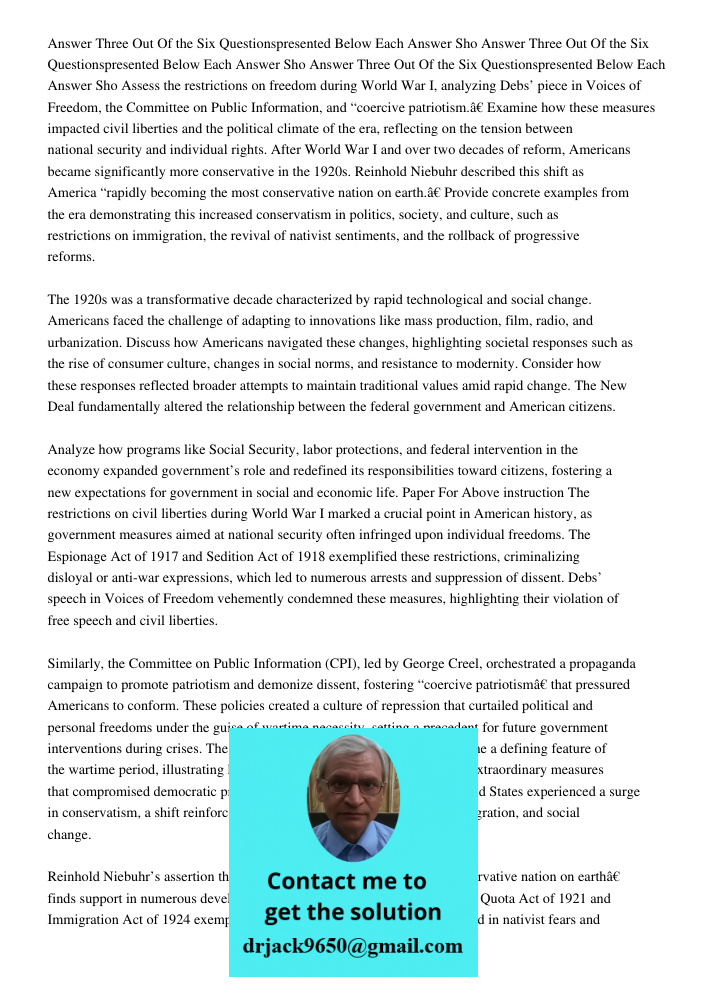 Answer Three Out Of the Six Questionspresented Below Each Answer Sho Assess the restrictions on freedom during World War I, analyzing Debs’ piece in Voices of F