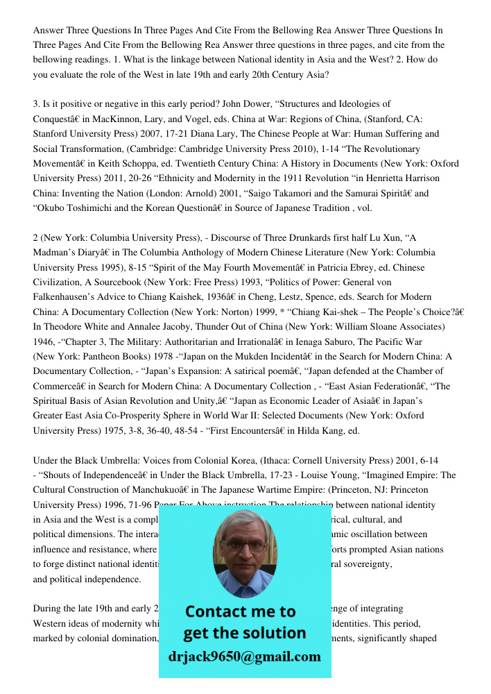 Answer three questions in three pages, and cite from the bellowing readings. 1. What is the linkage between National identity in Asia and the West? 2. How do yo