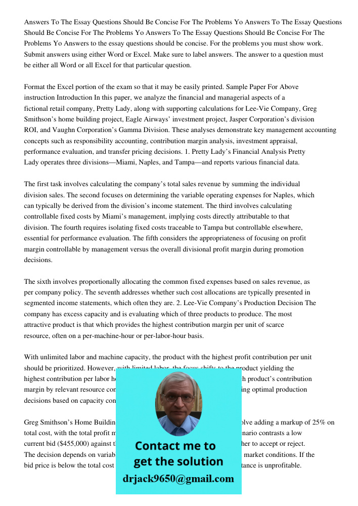 Answers To The Essay Questions Should Be Concise For The Problems Yo Answers to the essay questions should be concise. For the problems you must show work. Subm