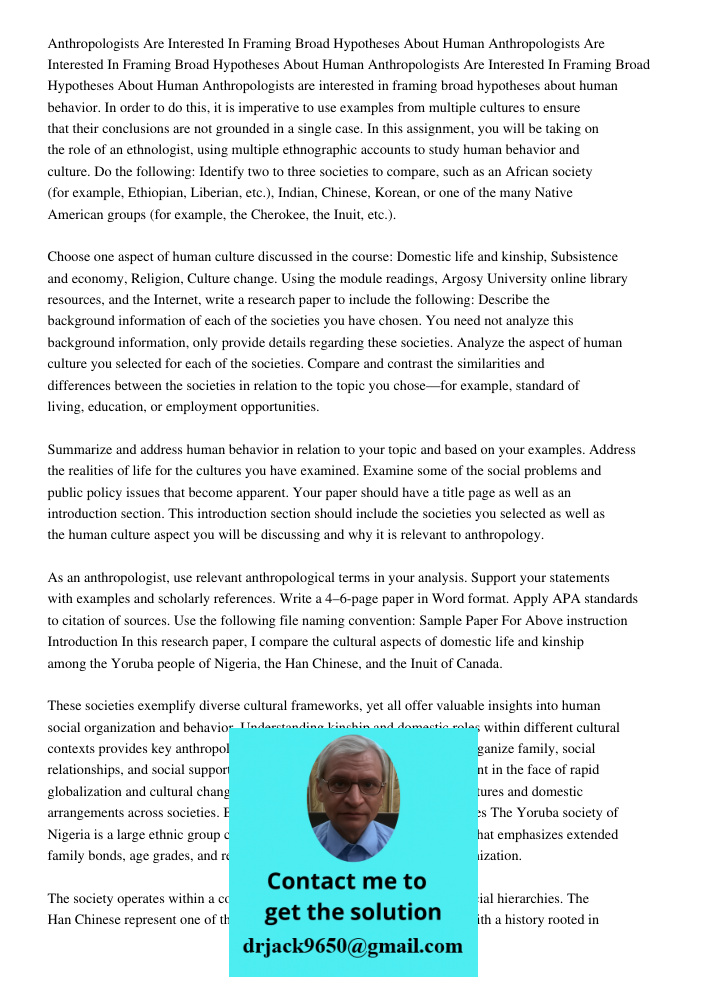Anthropologists Are Interested In Framing Broad Hypotheses About Human Anthropologists are interested in framing broad hypotheses about human behavior. In order