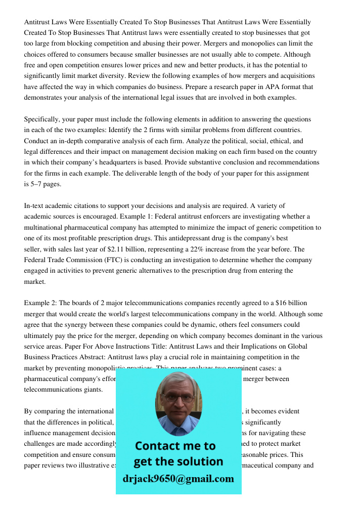 Antitrust laws were essentially created to stop businesses that got too large from blocking competition and abusing their power. Mergers and monopolies can limi