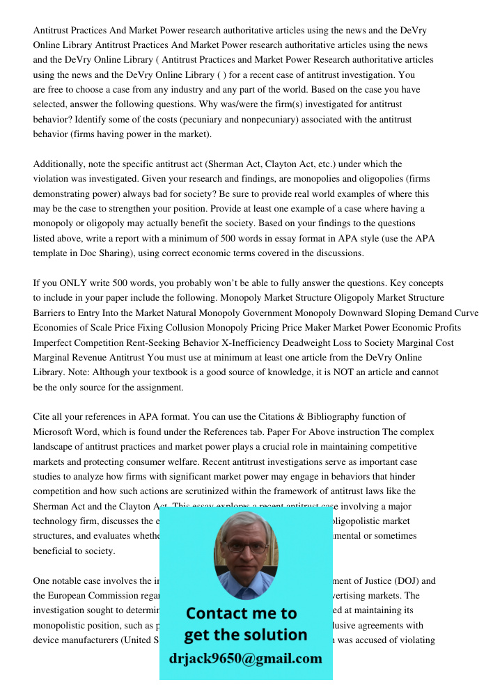 Antitrust Practices and Market Power Research authoritative articles using the news and the DeVry Online Library ( ) for a recent case of antitrust investigatio