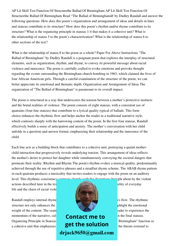 Read “The Ballad of Birmingham” by Dudley Randall and answer the following questions: How does this poem’s organization and arrangement of ideas and details in 