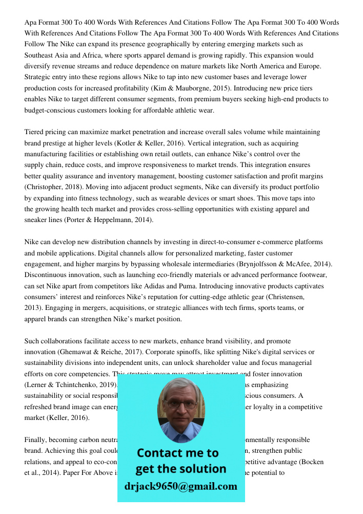 Apa Format 300 To 400 Words With References And Citations Follow The Nike can expand its presence geographically by entering emerging markets such as Southeast 