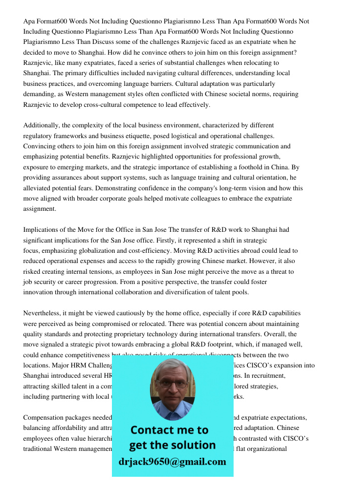 Apa Format600 Words Not Including Questionno Plagiarismno Less Than Discuss some of the challenges Raznjevic faced as an expatriate when he decided to move to S
