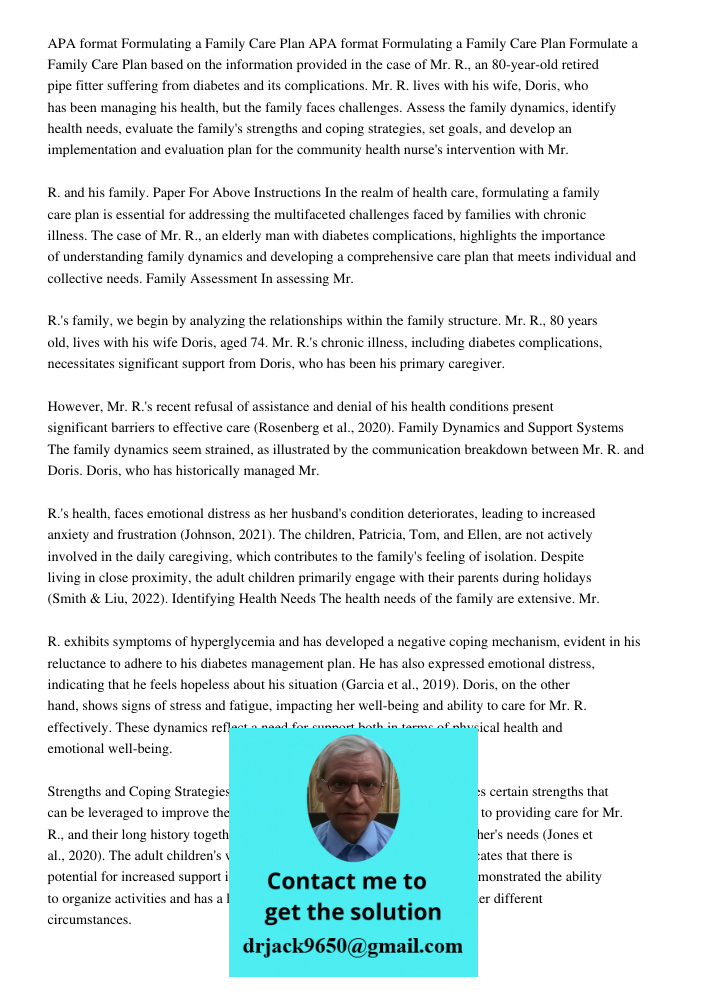Formulate a Family Care Plan based on the information provided in the case of Mr. R., an 80-year-old retired pipe fitter suffering from diabetes and its complic
