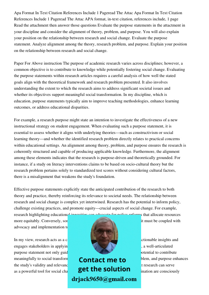 APA format, in-text citation, references include, 1 page Read the attachment then answer those questions Evaluate the purpose statements in the attactment in yo
