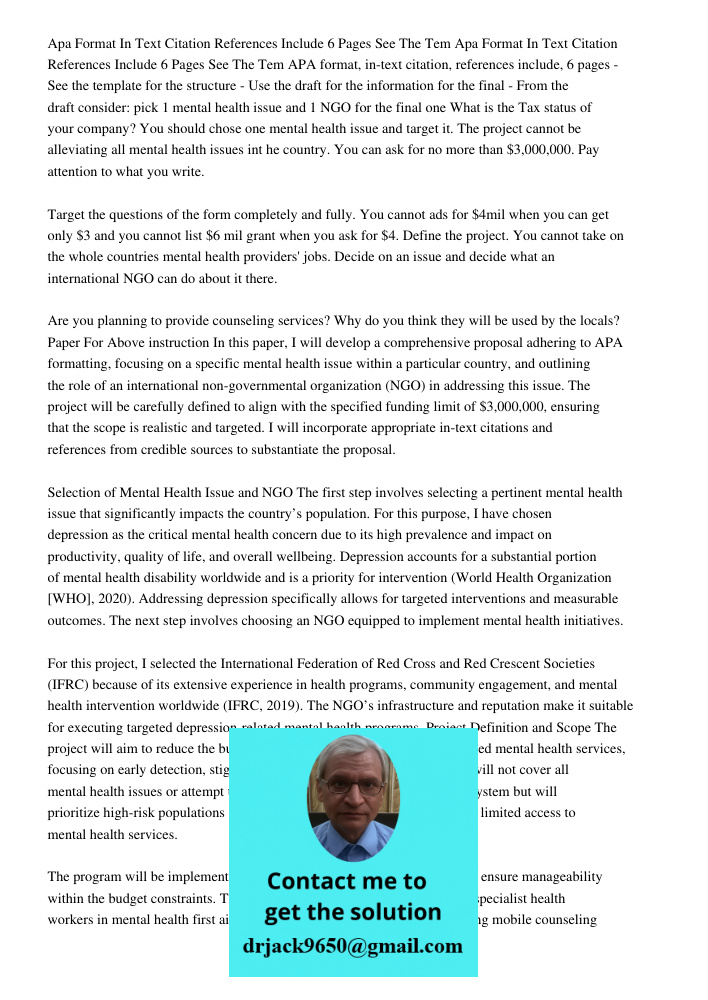 APA format, in-text citation, references include, 6 pages - See the template for the structure - Use the draft for the information for the final - From the draf