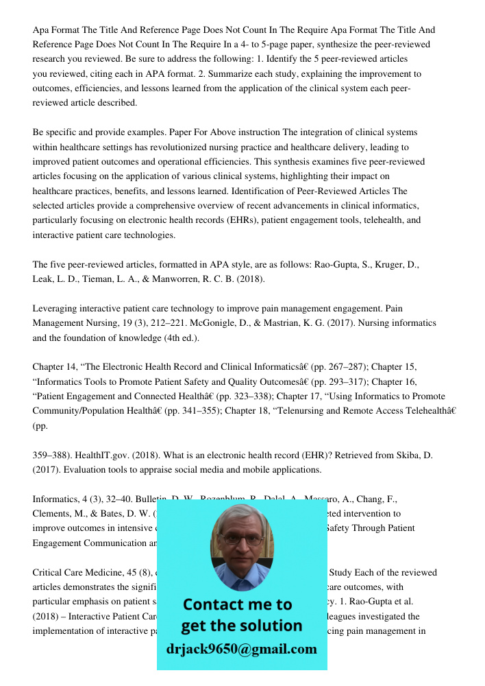 In a 4- to 5-page paper, synthesize the peer-reviewed research you reviewed. Be sure to address the following: 1. Identify the 5 peer-reviewed articles you revi
